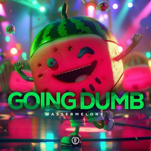 Going Dumb (Techno Version)