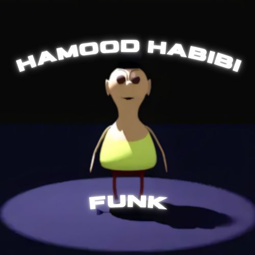 HAMOOD HABIBI FUNK (Sped Up)
