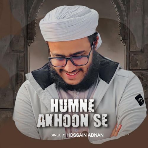 Humne Akhoon Se