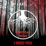 I Need You (Original mix)