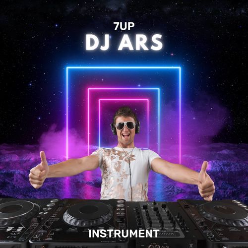 INSTRUMENT - DJ ARS - 7UP cover art