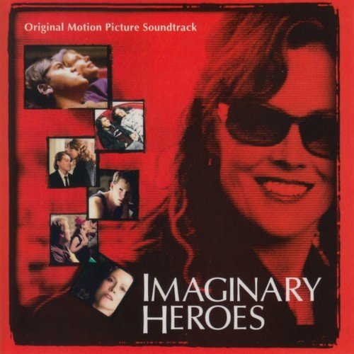 Imaginary Heroes (Dan Harris's Original Motion Picture Soundtrack)