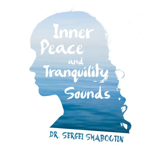 Inner Peace and Tranquility Sounds_poster_image