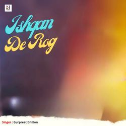 Ishqan De Rog