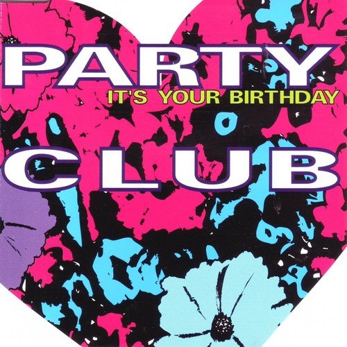 It's Your Birthday (Party Mix-Radio)