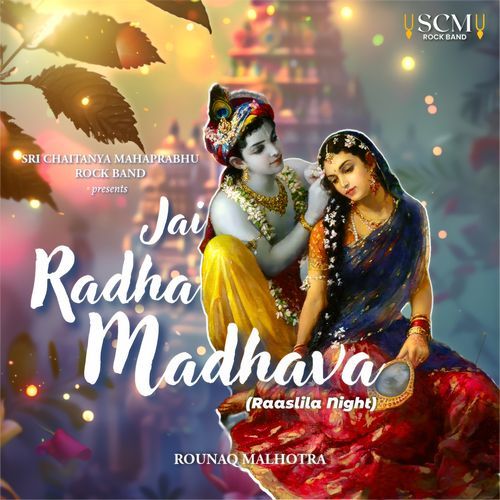 Jai Radha Madhava (Raaslila Night)