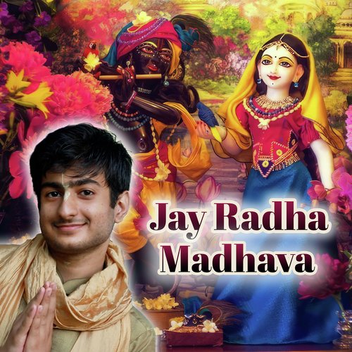 Jay Radha Madhava
