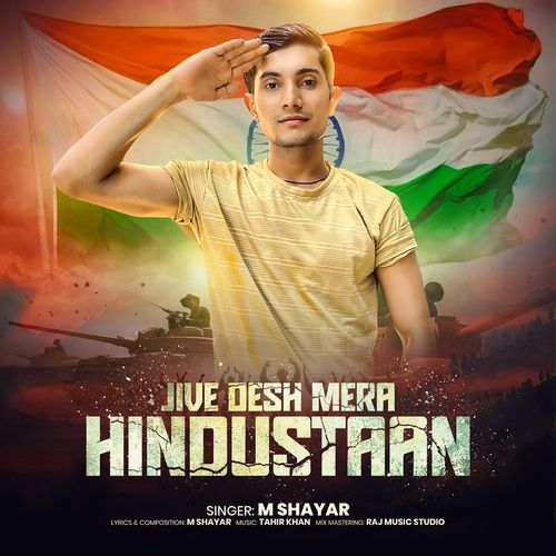 Jive Desh Mera Hindustaan