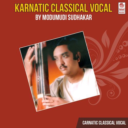 Karnatic Classical Vocal - Modumudi Sudhakar
