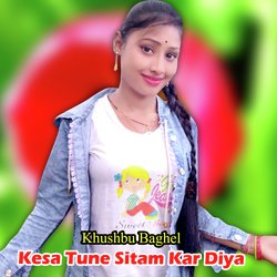 Kesa Tune Sitam Kar Diya-NhAZXSZSc34