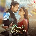 Khushi Jab Bhi Teri (Feat.Khushalii Kumar)_poster_image