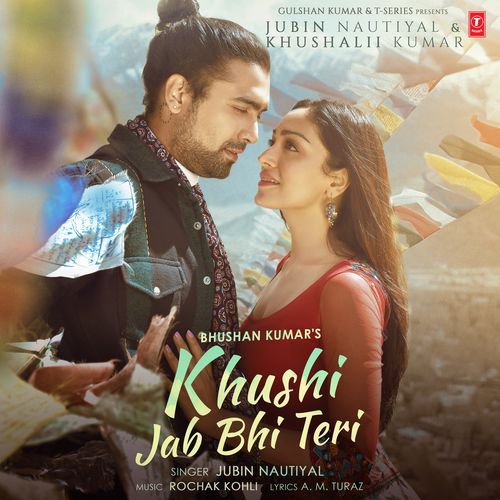 Khushi Jab Bhi Teri (Feat.Khushalii Kumar)