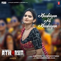 Khushiyan Hi Khushiyan (From &quot;Atharva&quot;)-QQcbYkwIW1w