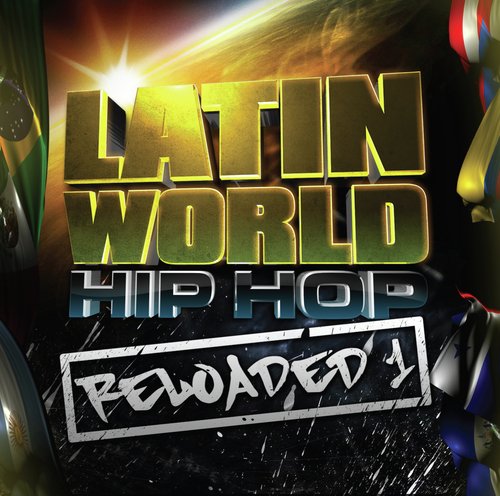 Latin World Hip Hop Reloaded 1_poster_image