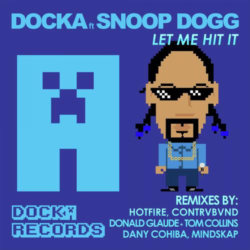 Let Me Hit It (feat. Snoop Dogg) - 2