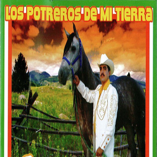 Los Potreros De Mi Tierra