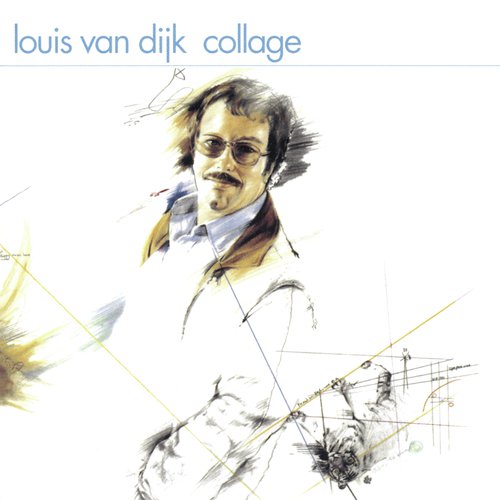 Louis Van Dijk Collage