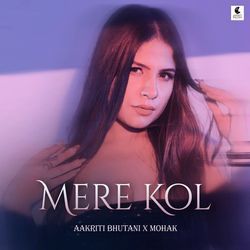 Mere Kol