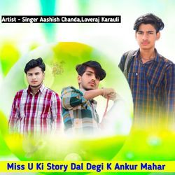 Miss U Ki Story Dal Degi K Ankur Mahar-IFBdZzd1bXs