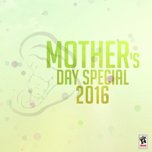 Mother's Day Special 2016