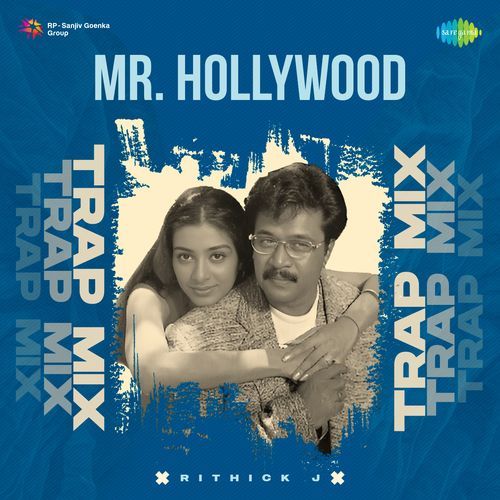 Mr. Hollywood - Trap Mix