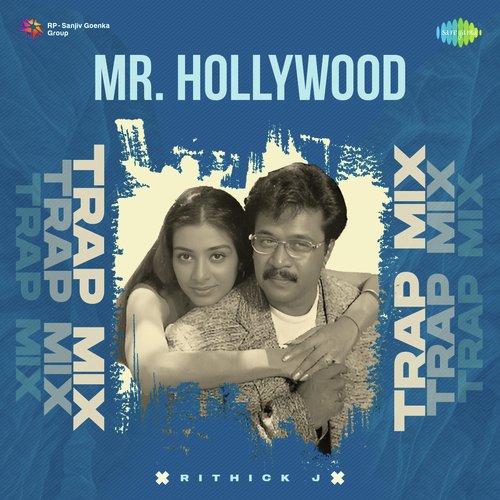 Mr. Hollywood - Trap Mix