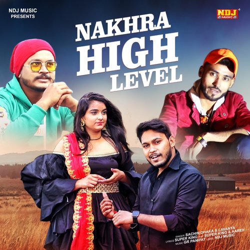 Nakhra High Level - Single