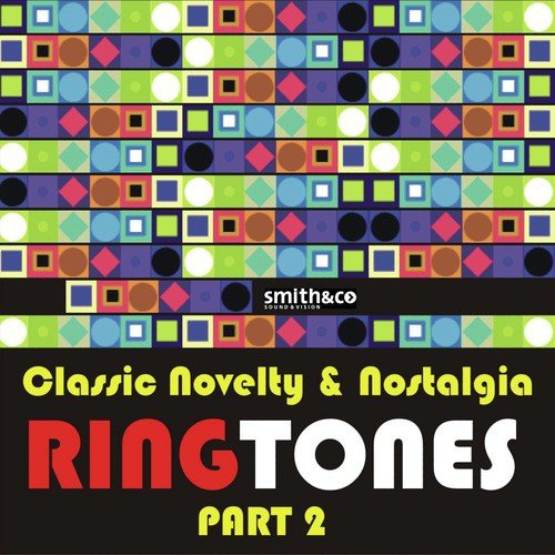 Novelty & Nostalgia Ringtones