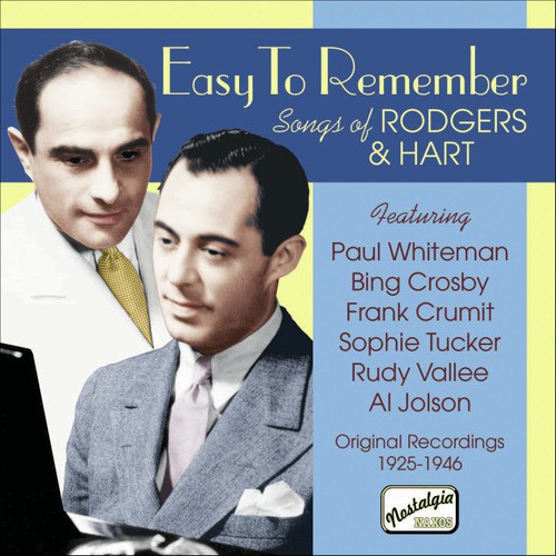 RODGERS, Richard: Easy to Remember - Songs of Richard Rodgers and Lorenz Hart (1925-1946)