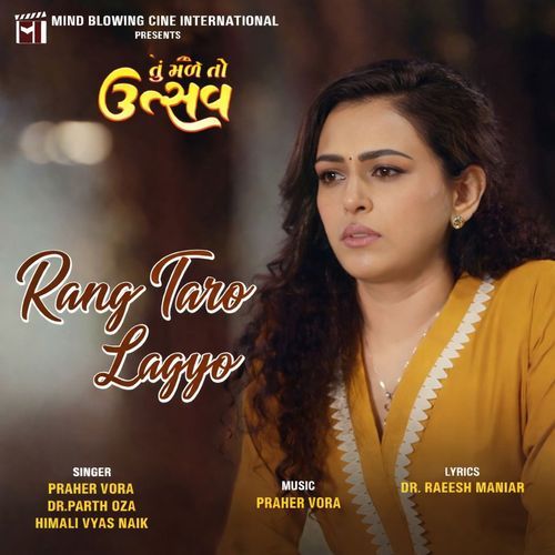 Rang Taro Lagyo (From "Tu Male To Utsav")