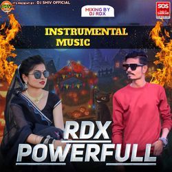 Rdx Powefull Feat. DJ RDX Ashish Rathva-JQMyRUNqU2Y