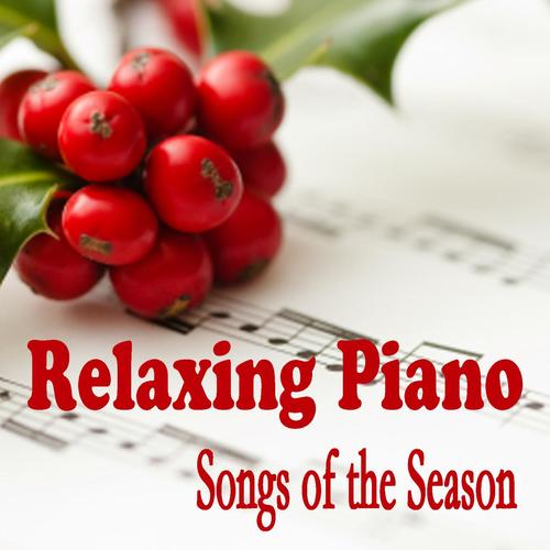 Relaxing Piano - Songs of the Season
