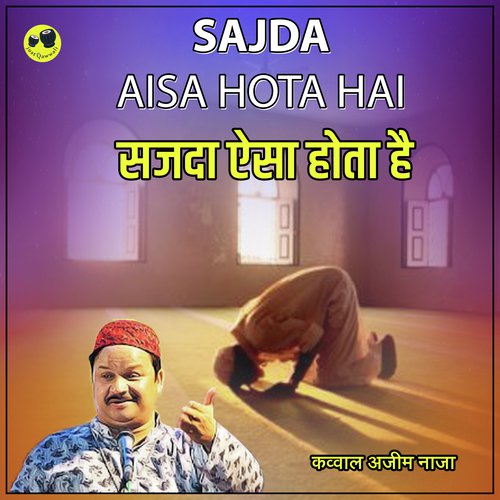 Sajda Aisa Hota Hai