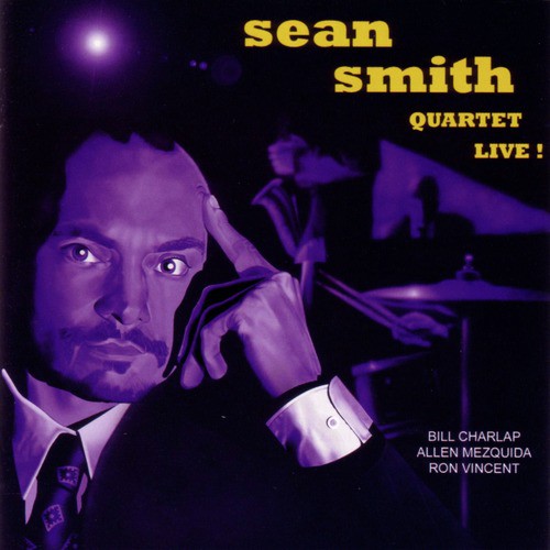 Sean Smith Quartet Live!