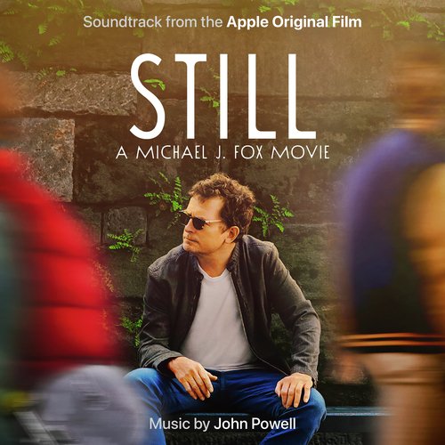 Still: A Michael J. Fox Movie (Soundtrack From The Apple Original Film)