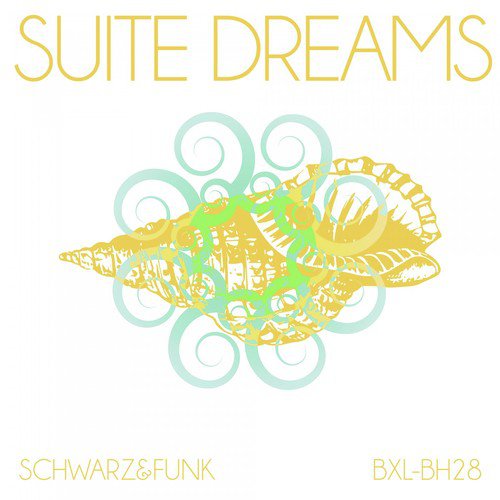 Suite Dreams (Beach House Mix Radio Cut)