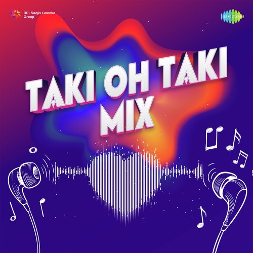 Taki Oh Taki - Mix