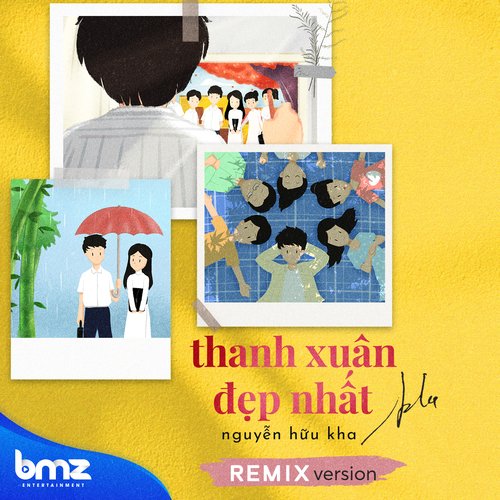 Thanh Xuân Đẹp Nhất (Remix Version)