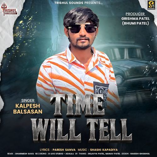 Time Will Tell