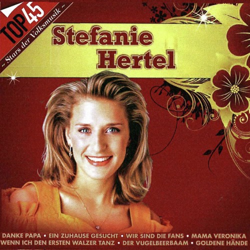 Top45 - Stefanie Hertel