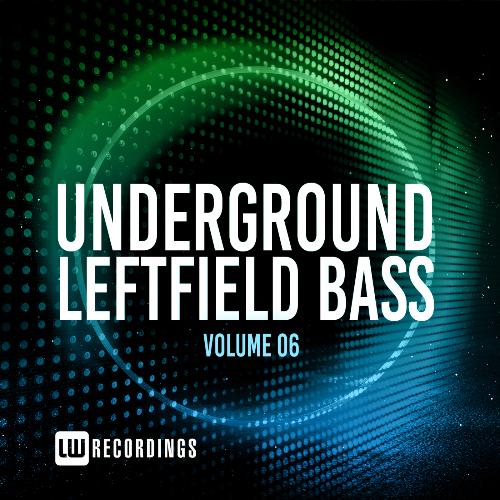 Underground Leftfield Bass, Vol. 06_poster_image