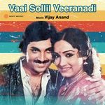 Vaai Sollil Veeranadi
