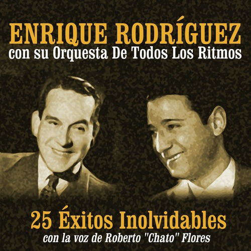 Enrique Rodríguez con su Orquesta De Todos Los Ritmos