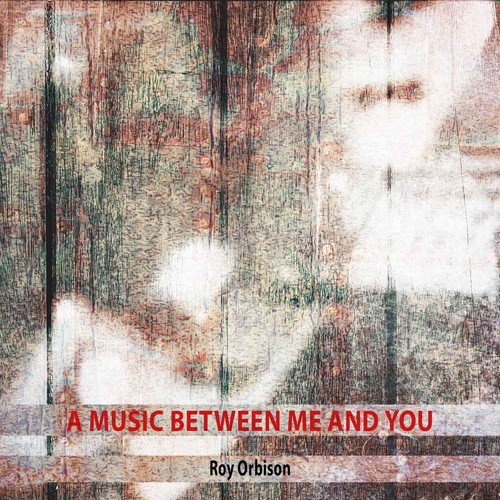 A Music Between Me and You