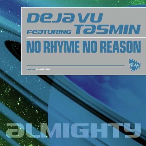 No Rhyme No Reason (Almighty Definitive Radio Edit)
