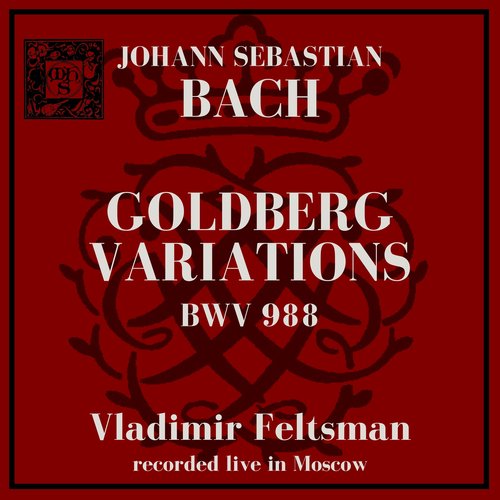 Goldberg Variations, BWV 988: 5. Variation 4 (recorded live at the Moscow Conservatory)