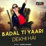 Badal Ti Yaari Dekhi Hai