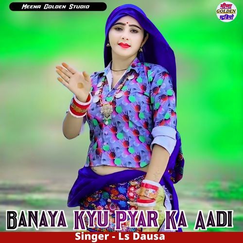 Banaya Kyu Pyar Ka Aadi