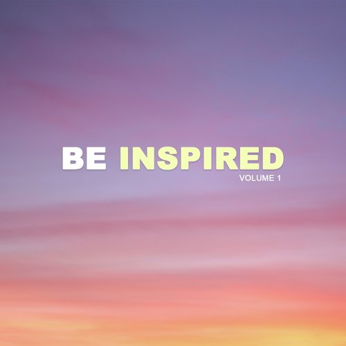 Be Inspired, Vol.1