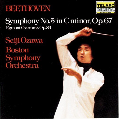 Beethoven: Symphony No. 5 In C Minor, Op. 67 & Egmont Overture